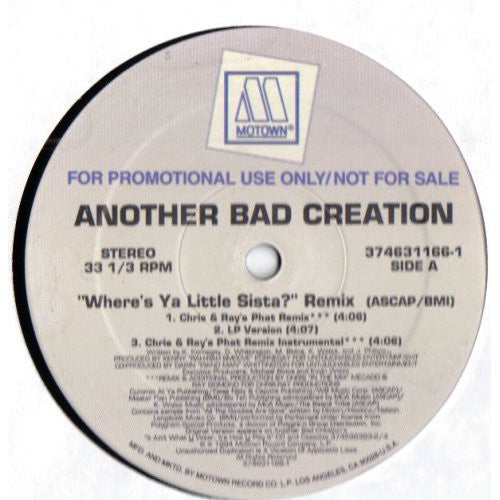 Another Bad Creation : Where's Ya Little Sista? (Remixes) (12", Promo)