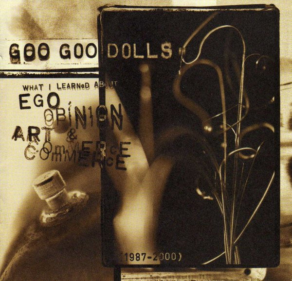 Goo Goo Dolls : What I Learned About Ego, Opinion, Art  & Commerce (1987-2000) (CD, Comp, Enh)