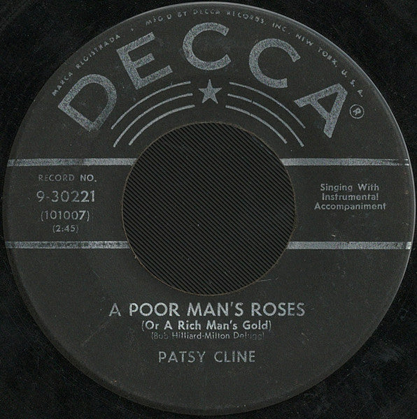 Patsy Cline : A Poor Man's Roses (Or A Rich Man's Gold) / Walkin' After Midnight (7", Glo)