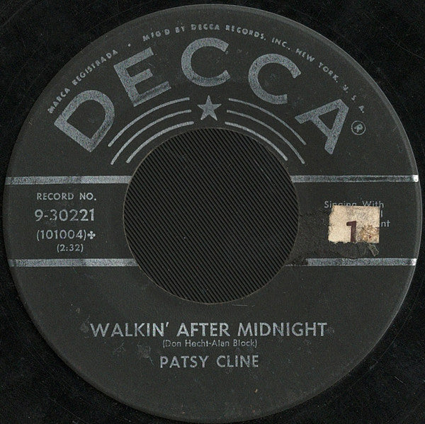 Patsy Cline : A Poor Man's Roses (Or A Rich Man's Gold) / Walkin' After Midnight (7", Glo)