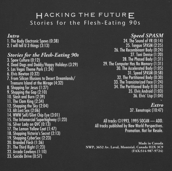 Arthur Kroker / Marilouise Kroker / Steve Gibson (8) / David Kristian : Hacking The Future (CD, Album)