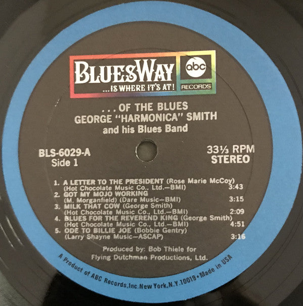 George "Harmonica" Smith And His Blues Band : ...Of The Blues (LP, Album)
