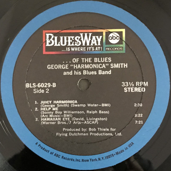 George "Harmonica" Smith And His Blues Band : ...Of The Blues (LP, Album)