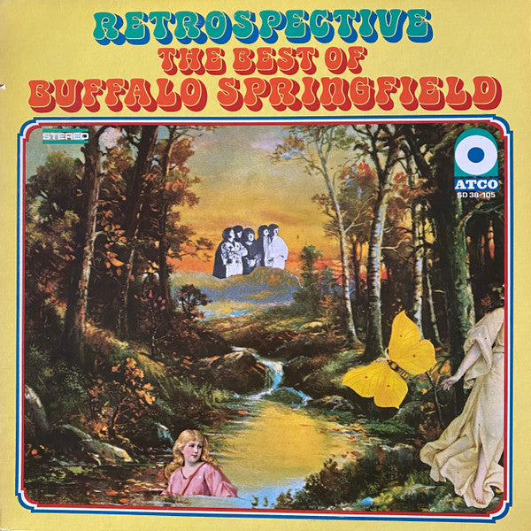 Buffalo Springfield : Retrospective (The Best Of Buffalo Springfield) (LP, Comp, RE, Spe)