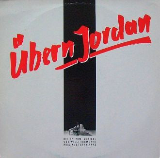Willi Thomczyk / Stefan Pape : Übern Jordan (LP, Album)