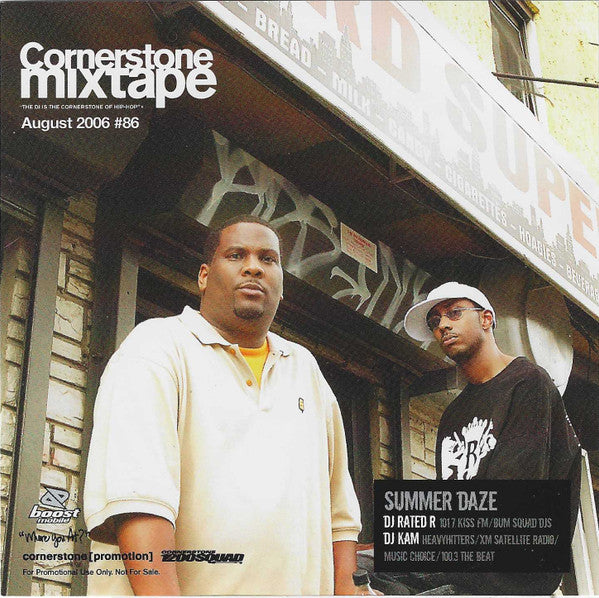 DJ Rated R (7), DJ Kam (6), Various : Cornerstone Mixtape #86 / August 2006 - Summer Daze (CD, Mixed, Mixtape, Promo + CD, Comp, Promo)