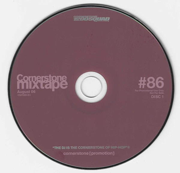 DJ Rated R (7), DJ Kam (6), Various : Cornerstone Mixtape #86 / August 2006 - Summer Daze (CD, Mixed, Mixtape, Promo + CD, Comp, Promo)