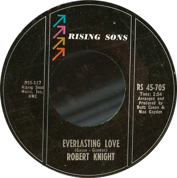 Robert Knight : Everlasting Love / Somebody's Baby (7", Single, Styrene)