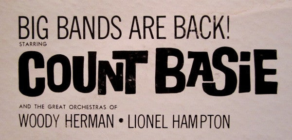 Count Basie And The Great Orchestras Of Woody Herman • Lionel Hampton : Big Bands Are Back! (LP, Comp)