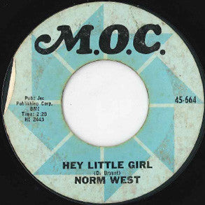 Norman West : Baby Please / Hey Little Girl (7", Single)