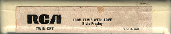 Elvis Presley : From Elvis With Love (8-Trk, Comp)