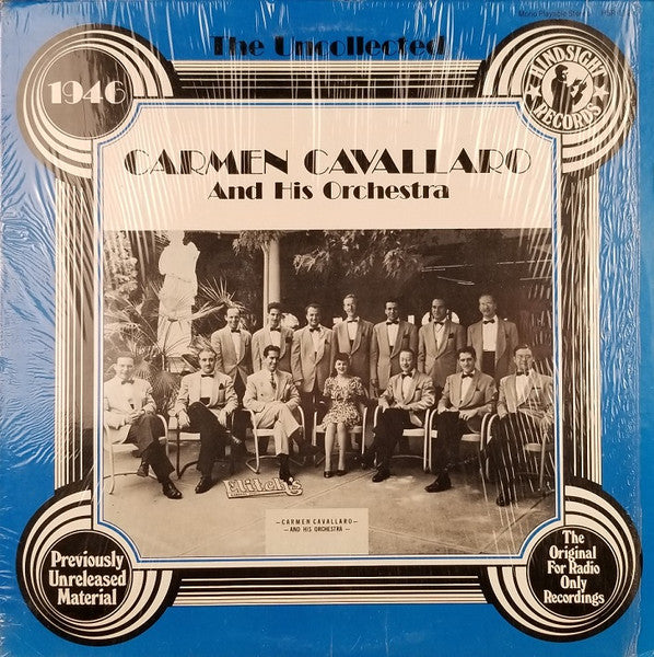 Carmen Cavallaro And His Orchestra : The Uncollected Carmen Cavallaro, 1946 (LP, Mono, RE)