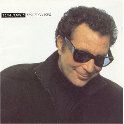 Tom Jones : Move Closer (CD, Album)