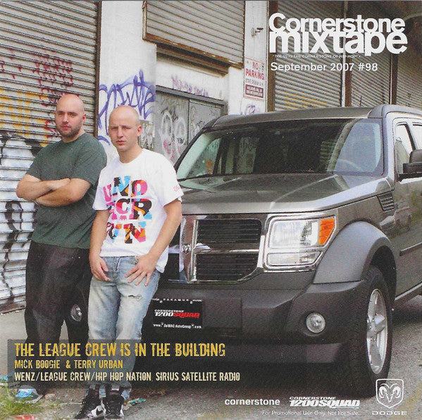 Mick Boogie, Terry Urban, Various : Cornerstone Mixtape #98 - September 2007 - The League Crew Is In The Building (CD, Mixed, Mixtape, Promo + CD, Comp, Promo)