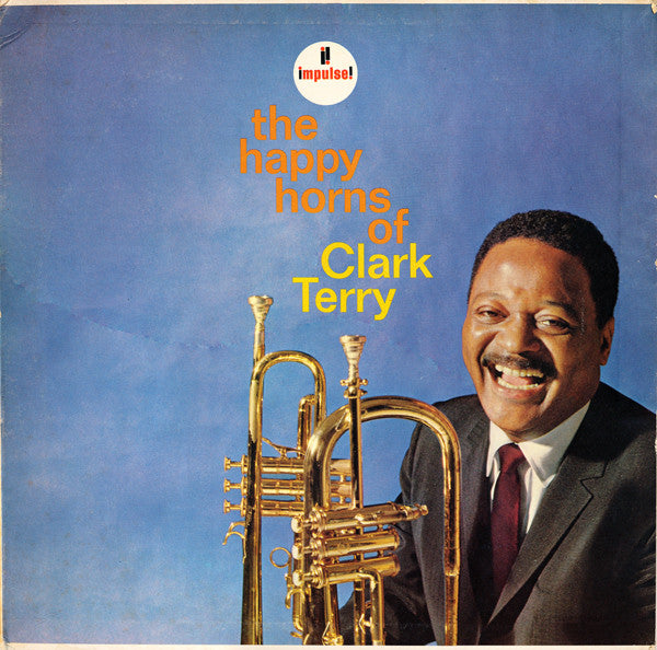 Clark Terry : The Happy Horns Of Clark Terry (LP, Album, Club, RP, Gat)