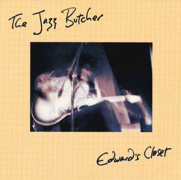 The Jazz Butcher : Edwards Closet (CD, Comp, RE)