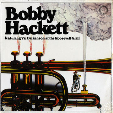 Bobby Hackett : Featuring Vic Dickenson At The Roosevelt Grill (LP, Album)