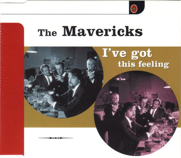 The Mavericks : I've Got This Feeling (CD, Single)