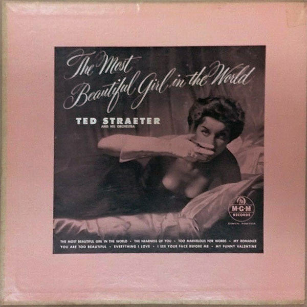 Ted Straeter And His Orchestra : The Most Beautiful Girl In The World (10")