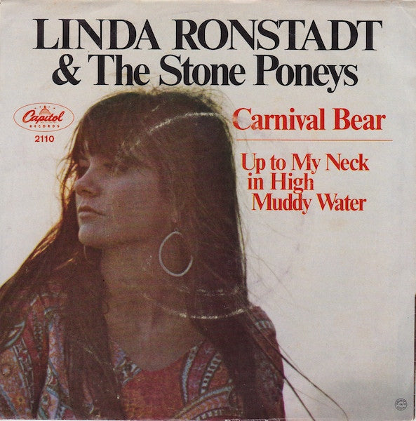 Linda Ronstadt And The Stone Poneys : Up To My Neck In High Muddy Water (7")