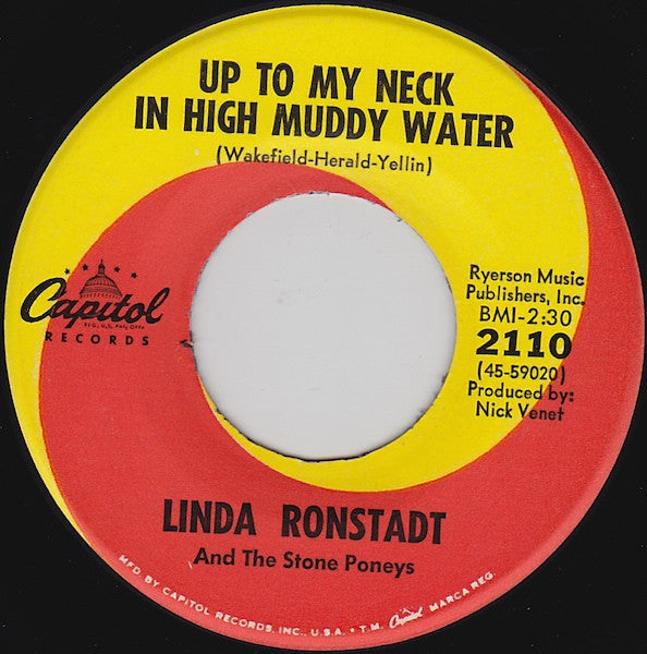 Linda Ronstadt And The Stone Poneys : Up To My Neck In High Muddy Water (7")