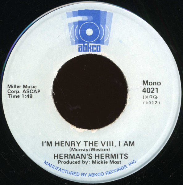 Herman's Hermits : I'm Henry VIII, I Am / Mrs. Brown You've Got A Lovely Daughter (7", Single, Mono, RE, GRT)