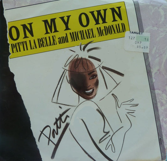 Patti LaBelle And Michael McDonald : On My Own (7", Pin)