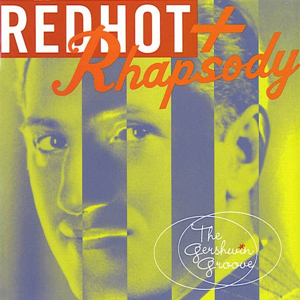 Various : Red Hot + Rhapsody (The Gershwin Groove) (CD, Album)