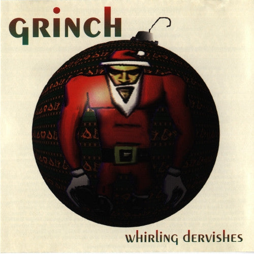 Whirling Dervishes : Grinch (CD)