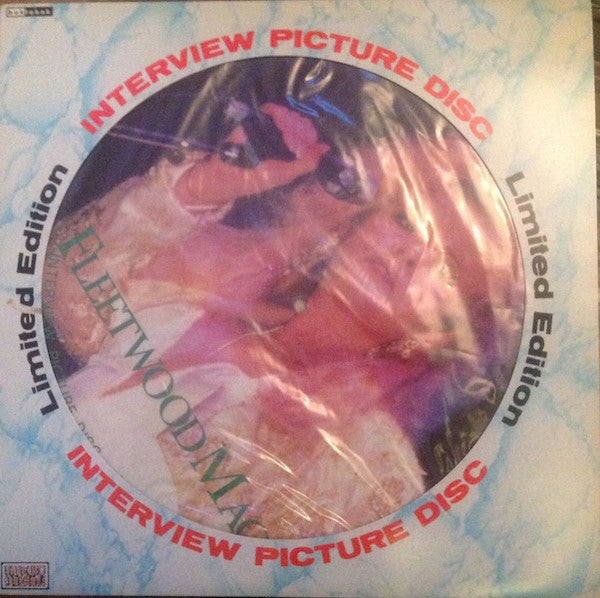Fleetwood Mac : Limited Edition Interview Picture Disc (LP, Ltd, Pic, Unofficial)