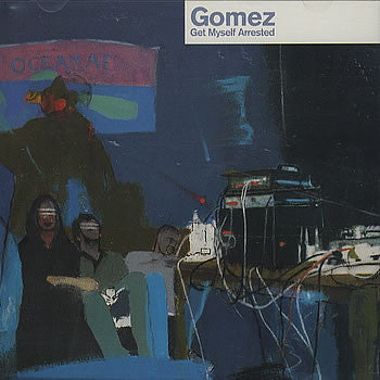 Gomez : Get Myself Arrested (CD, Promo)