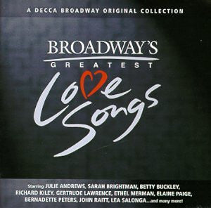 Various : Broadway’s Greatest Love Songs (CD)