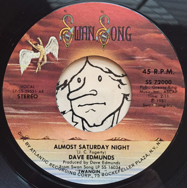 Dave Edmunds : Almost Saturday Night (7", Single, Styrene, All)