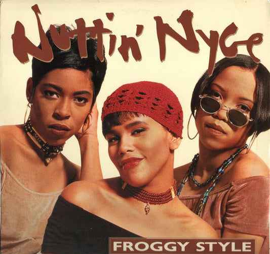 Nuttin' Nyce : Froggy Style (12", Promo)