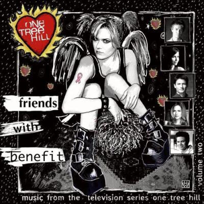 Various : Music From The Television Series One Tree Hill Volume 2: Friends With Benefit (CD, Comp, Enh)