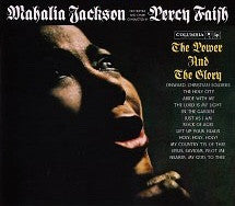 Mahalia Jackson With Orchestra And Choir Conducted By Percy Faith : The Power And The Glory (LP, Album, Mono, Ter)