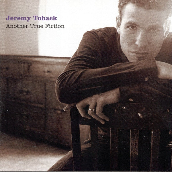 Jeremy Toback : Another True Fiction (CD, Album)