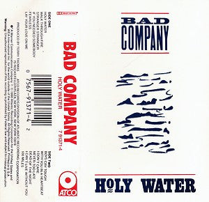 Bad Company (3) : Holy Water (Cass, Album, SR)