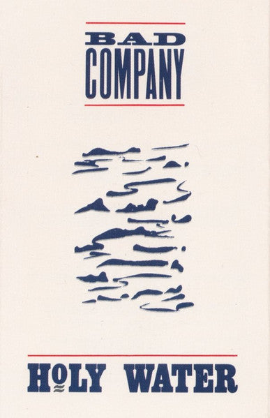 Bad Company (3) : Holy Water (Cass, Album, SR)