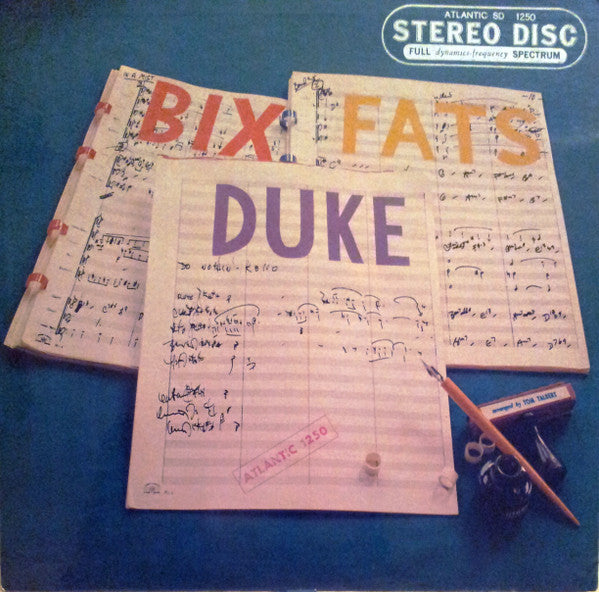 Tommy Talbert* : Bix - Duke - Fats (LP, Album)