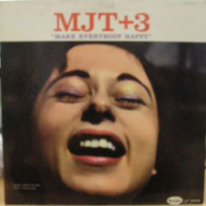 MJT+3 : Make Everybody Happy (LP, Album, Mono, Pur)