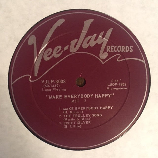 MJT+3 : Make Everybody Happy (LP, Album, Mono, Pur)