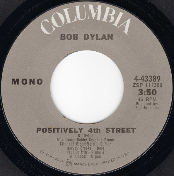 Bob Dylan : Positively 4th Street / From A Buick Six (7", Single, Mono, RE)