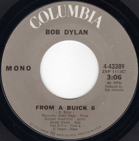 Bob Dylan : Positively 4th Street / From A Buick Six (7", Single, Mono, RE)