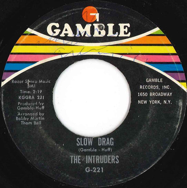 The Intruders : Slow Drag / So Glad I'm Yours (7", MSI)