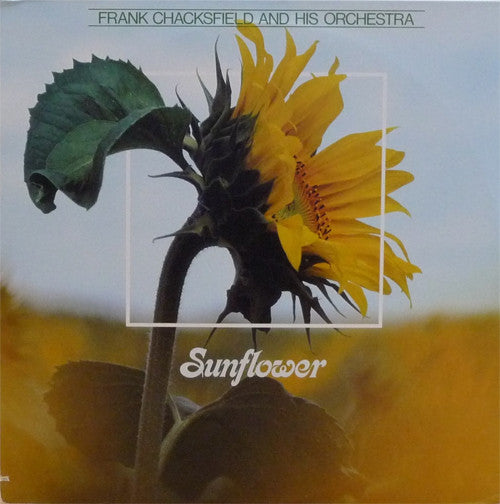Frank Chacksfield & His Orchestra : Sunflower (LP)