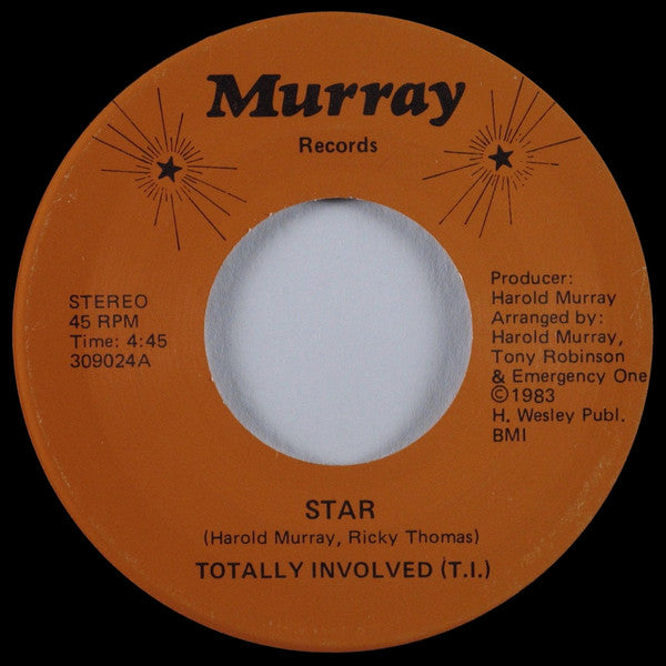 Totally Involved (T.I.) : Star / Feel The Fever (7")
