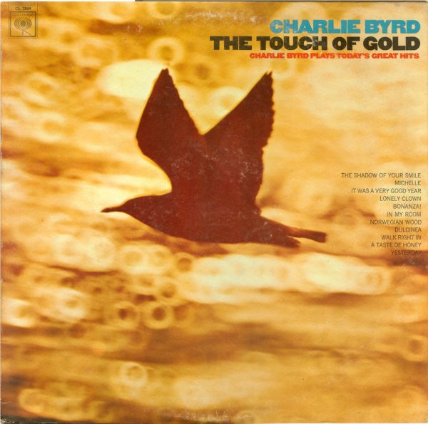 Charlie Byrd : The Touch Of Gold (Charlie Byrd Plays Today's Great Hits) (LP, Album, Mono)