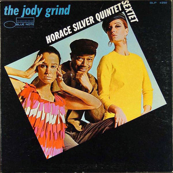 The Horace Silver Quintet / The Horace Silver Sextet : The Jody Grind (LP, Album, Mono, Gat)