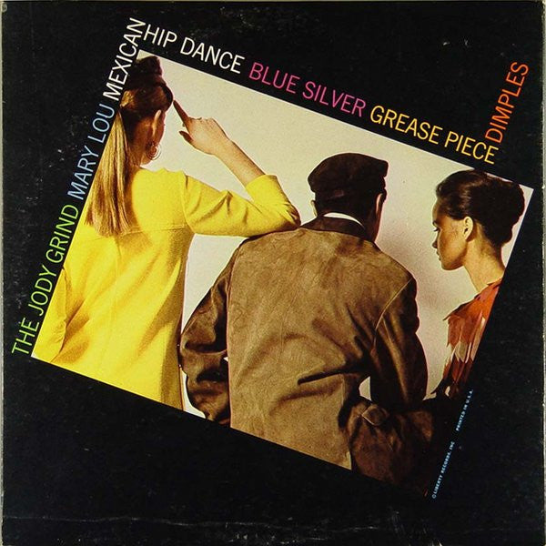 The Horace Silver Quintet / The Horace Silver Sextet : The Jody Grind (LP, Album, Mono, Gat)